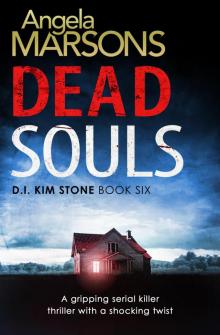 Dead Souls: A gripping serial killer thriller with a shocking twist (Detective Kim Stone Crime Thriller Series Book 6)