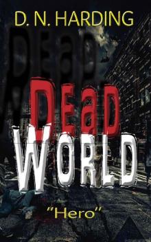 Dead World: Hero