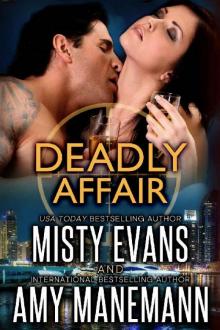 Deadly Affair: SCVC Taskforce World Novella (SCVC Taskforce Romantic Suspense Series Book 5)