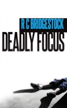 Deadly Focus Read online
