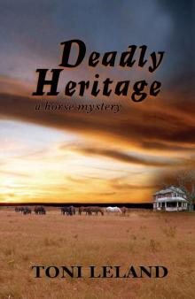 Deadly Heritage: a horse mystery: a horse mystery Read online