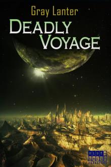 Deadly Voyage (Logan Ryvenbark's Saga Book 1) Read online