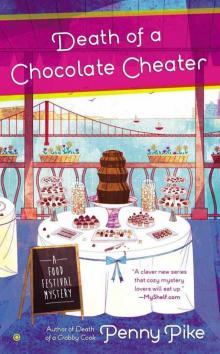 Death of a Chocolate Cheater: A Food Festival Mystery