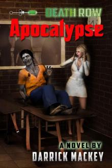 Death Row Apocalypse Read online