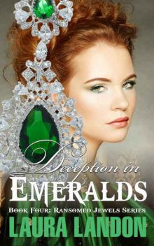 Deception in Emeralds (Ransomed Jewels Book 4) Read online