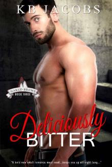 Deliciously Bitter (Naked Brews Book 3) Read online