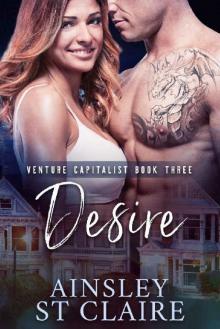 Desire (Venture Capitalist Book 3) Read online