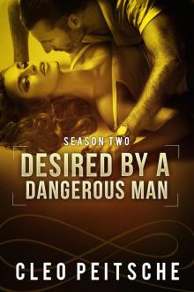 Desired by a Dangerous Man Read online