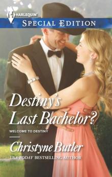 Destiny's Last Bachelor? Read online