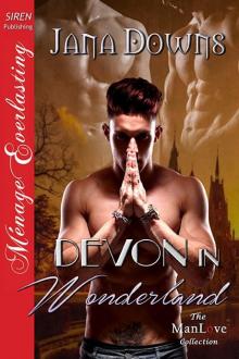 Devon in Wonderland (Siren Publishing Ménage Everlasting ManLove) Read online