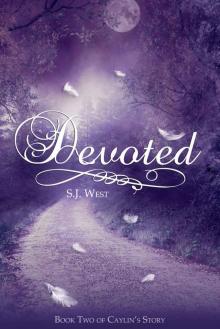 Devoted (Book Two, Caylin's Story) Read online