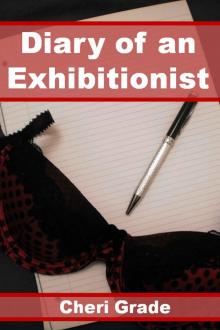Diary of an Exhibitionist Read online