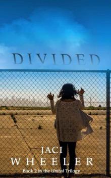 Divided (The United Trilogy Book 2) Read online