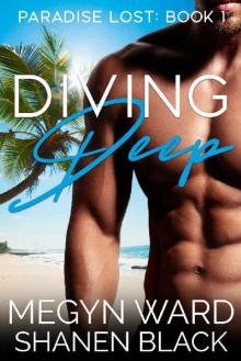 Diving Deep (Paradise Lost Book 1) Read online