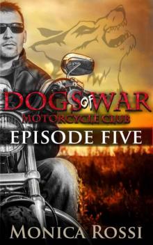 Dogs of War Episode 5 Read online