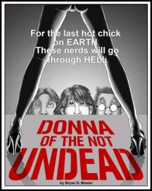 Donna of the Not Undead (...of the Not Undead Book 1) Read online