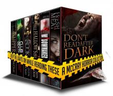 Don't Read After Dark: Keep the lights on while reading these! (A McCray Horror Collection)