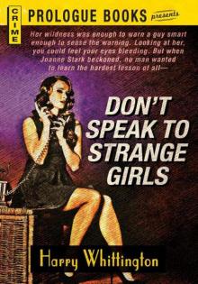 Don't Speak to Strange Girls Read online
