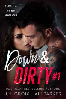 Down & Dirty #1: A Shameless Southern Nights Novel