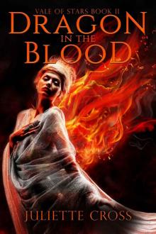 Dragon in the Blood (Vale of Stars Book 2) Read online