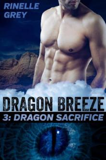 Dragon Sacrifice (Dragon Breeze Book 3)