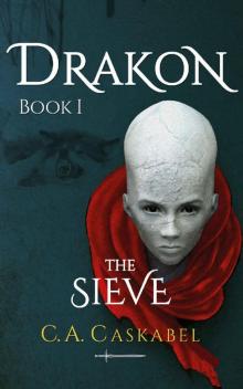 Drakon Book I: The Sieve Read online