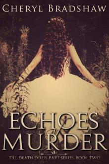 Echoes of Murder (Till Death do us Part Book 2) Read online