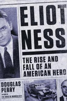 Eliot Ness Read online