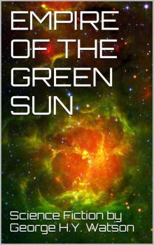 EMPIRE OF THE GREEN SUN Read online
