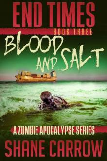 End Times III: Blood and Salt Read online