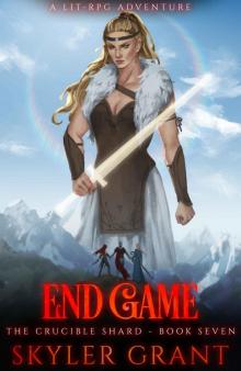 Endgame: A LitRPG Adventure (The Crucible Shard Book 7) Read online