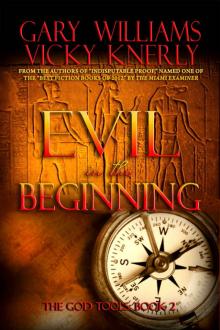 Evil in the Beginning (The God Tools Book 2) Read online