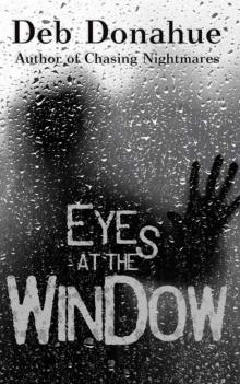 Eyes at the Window Read online