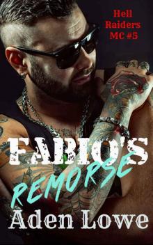 Fabio's Remorse (Hell Raiders MC Book 5) Read online