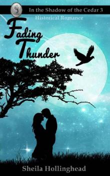 Fading Thunder: A Historical Romance (In the Shadow of the Cedar Book 3) Read online