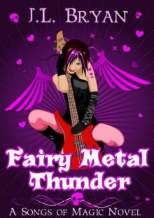 Fairy Metal Thunder (Songs of Magic, #1) Read online