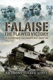 Falaise: The Flawed Victory