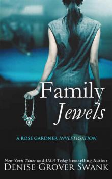 Family Jewels: Rose Gardner Investigations #1