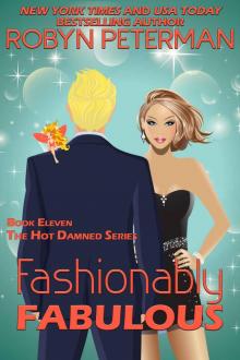 Fashionably Fabulous: Book Eleven of The Hot Damned Series Read online