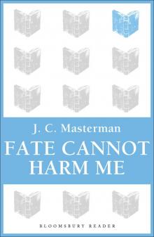 Fate Cannot Harm Me Read online