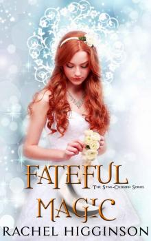 Fateful Magic (The Star-Crossed Series Book 8) Read online
