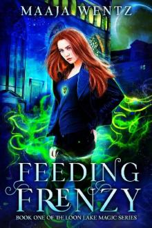 Feeding Frenzy: Curse of the Necromancer (Loon Lake Magic Book 1) Read online