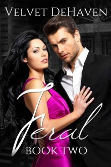 Feral: Book Two Read online