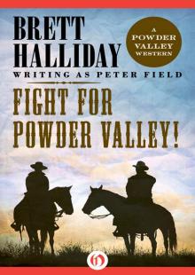 Fight for Powder Valley! Read online