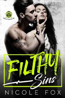 FILTHY SINS_Sons of Wolves MC Read online