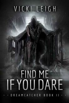 Find Me If You Dare (Dreamcatcher Book 2)