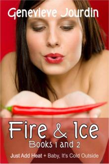 Fire & Ice (Books 1 & 2)