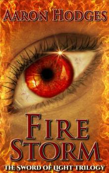 Firestorm (The Sword of Light Trilogy Book 2) Read online