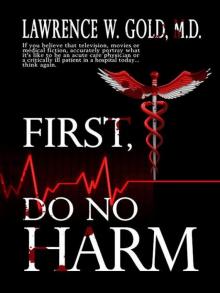 First, Do No Harm (Brier Hospital Series Book 1) Read online