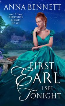 First Earl I See Tonight--A Debutante Diaries Novel Read online